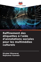 Raffinement des étiquettes à l'aide d'annotations sociales pour les multimédias culturels (French Edition) 6207628969 Book Cover
