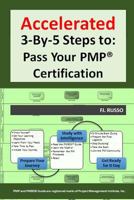 The Accelerated 3-By-5 Steps to Pass Your Pmp Exam 1542535379 Book Cover