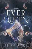 The Ever Queen: A Dark Fantasy Romance (The Ever Seas) B0CS6GBGL2 Book Cover
