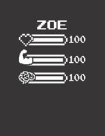 Zoe: Pixel Retro Game 8 Bit Design Blank Composition Notebook College Ruled, Name Personalized for Girls & Women. Gaming Desk Stuff for Gamer Girls. Funny College & School Supplies. Back To School Gif 1077575319 Book Cover