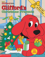 Clifford's Christmas Presents (Clifford) 0439394511 Book Cover