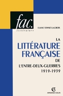 La littérature française de l'entre-deux-guerres (1919-1939) 2200344643 Book Cover