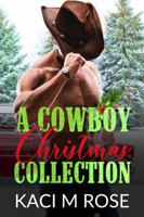 A Cowboy Christmas Collection: Cowboy Christmas Romance 1954409680 Book Cover