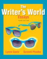 The Writer's World: Essays 0321899040 Book Cover