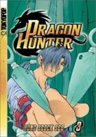 Dragon Hunter: Volume 3 1591821630 Book Cover