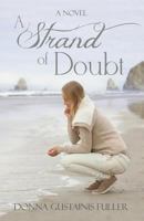 Strand of Doubt 1599929287 Book Cover