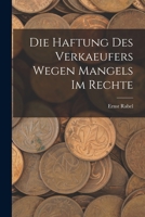 Die Haftung Des Verkaeufers Wegen Mangels Im Rechte 1017632944 Book Cover