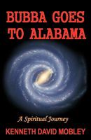 Bubba Goes to Alabama 0978857151 Book Cover