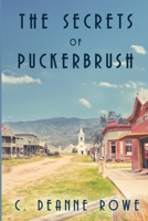 The Secrets of Puckerbrush (Puckerbrush Series) 1946122211 Book Cover