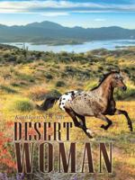 Desert Woman 1490854002 Book Cover