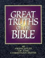 Great Truths of the Bible: A Bible Study for the Lay Pupil and Lay Teacher 1563220474 Book Cover