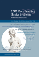 200 More Puzzling Physics Problems: With Hints and Solutions 1107503825 Book Cover