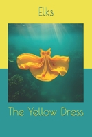 The Yellow Dress B0GS55LKY6 Book Cover