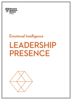 Liderazgo. Serie Inteligencia Emocional HBR: Leadership presence 1633696243 Book Cover