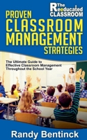 Proven Classroom Management Strategies B0C5WJ3YT6 Book Cover