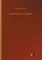 Welsh Poems and Ballads 1020494263 Book Cover