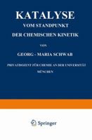 Katalyse Vom Standpunkt Der Chemischen Kinetik 3642472907 Book Cover