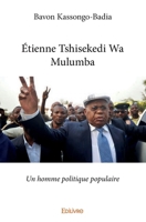Étienne Tshisekedi Wa Mulumba (French Edition) 2414033444 Book Cover