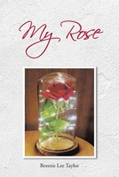 My Rose B0DXW8FYZ7 Book Cover