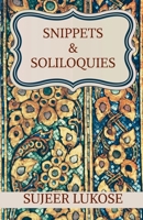 Snippets & Soliloquies 164650111X Book Cover