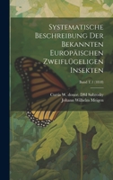 Systematische Beschreibung der bekannten europäischen zweiflügeligen Insekten; Band T.1 (1818) 1020489596 Book Cover