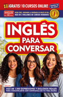 Inglés en 100 días - Inglés para conversar / English in 100 Days: Conversational English 1949061655 Book Cover
