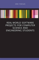 Real-World Software Projects for Computer Science and Engineering Students B08XZQ9D2S Book Cover