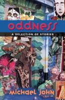 The Oddness Collection: Selected Short Stories 1634924665 Book Cover