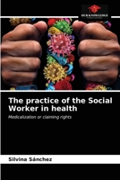 The practice of the Social Worker in health 6203369462 Book Cover