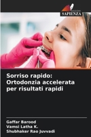 Sorriso rapido: Ortodonzia accelerata per risultati rapidi (Italian Edition) 6207972813 Book Cover