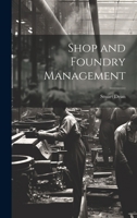 Shop and Foundry Management 1021704636 Book Cover