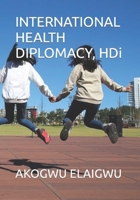 INTERNATIONAL HEALTH DIPLOMACY, HDi 1073566056 Book Cover