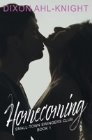 Homecoming (Small-Town Swingers Club) B0F818MNQ5 Book Cover