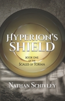 Hyperion's Shield 1733978631 Book Cover