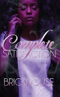 Complete Satisfaction 1955235007 Book Cover