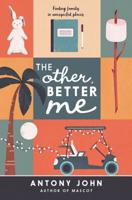 The Other, Better Me 0062835661 Book Cover