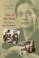 Out of My Bone: The Letters of Joy Davidman 080286399X Book Cover