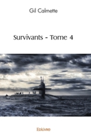 Survivants - Tome 4 (French Edition) 2414540427 Book Cover