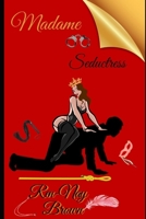 Madame Seductress B0BRDDCGQ5 Book Cover