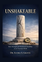 Unshakeable: Stoic Strategies for Emotional Durability in an Uncertain World B0GJZPSNGK Book Cover