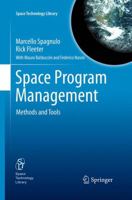 Space Program Management: Methods and Tools 1493952323 Book Cover