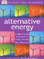 Alternative Energy (Essential Science Series) 0789489198 Book Cover