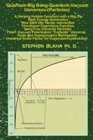 Quantum Big Bang - Quantum Vacuum Universes (Particles) 1732824576 Book Cover