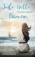 Jede Welle flüstert deinen Namen 3754328719 Book Cover