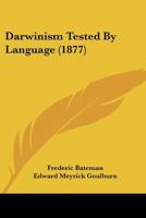Darwinism Tested by Language B0BMZMGWH7 Book Cover