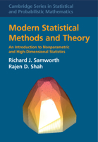 Modern Statistical Methods and Theory: An Introduction to Nonparametric and High-Dimensional Statistics (Cambridge Series in Statistical and Probabilistic Mathematics, Series Number 60) 1009160435 Book Cover