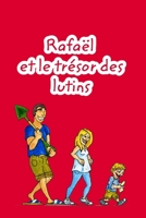 Rafa�l et le tr�sor des lutins 1715000102 Book Cover