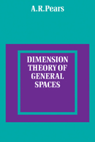 Dimension Theory of General Spaces 0521093023 Book Cover