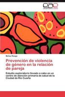 Prevención de violencia de género en la relación de pareja 3659063525 Book Cover