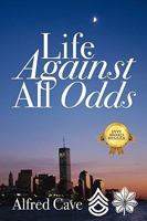 Life Against All Odds 1432729128 Book Cover